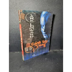 [Sách Cũ SCGR] Cánh tay vàng mới 80% ố gấp bìa 2004 HCM1001 Clark Howard VĂN HỌC