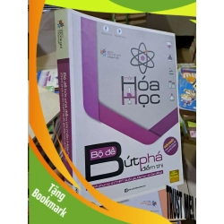 (TẶNG BOOKMARK) Bộ đề bứt phá điểm thi môn Hoá Học Chinh phục điểm thi THPT Quốc gia Đại học và Cao đẳng - 2019 mới 90% RBK0111