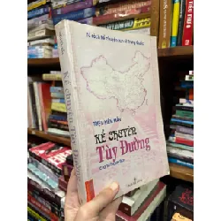 Kể chuyện Tuỳ Đường - Triệu Kiếm Mẫn