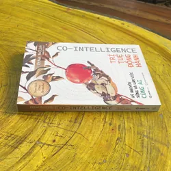 TRÍ TUỆ ĐỒNG HÀNH KỶ NGUYÊN SỐNG VÀ LÀM VIỆC CÙNG AI- ETHAN MOLLICK 718001