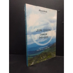 Jin Shin Chạm để chữa lành (có seal) mới 95% HCM2105 Alexis Brink SÁCH SỨC KHỎE - THỂ THAO 145838