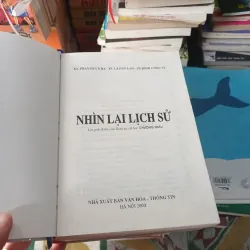 Nhìn Lại Lịch Sử - Phan Duy Kha - Lã Duy Lan- Đinh Công Vĩ 960534