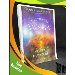 (TẶNG BOOKMARK) Nhà Tiên Tri Vanga Và Vũ Trụ Huyền Bí, Anna Marianis, Mới 90% RBK270325