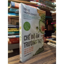 Chế độ ăn trường thọ - Valter Longo