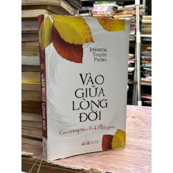 Vào giữa lòng đời - Jetsunma Tenzin Palmo