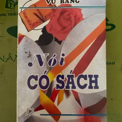 Nói có sách- Vũ Bằng.     