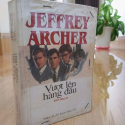 Jeffrey Archer - Vượt Lên Hàng Đầu 