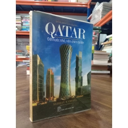 Qatar đất nước nhỏ, nền chính trị lớn - Mehran Kamrava 377369