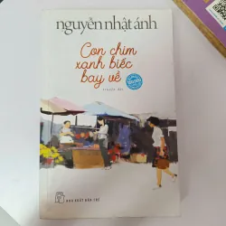 Con chim xanh biếc bay về - Nguyễn Nhật Ánh