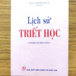 Sách: Lịch sử Triết học - TG: GS. TS Nguyễn Hữu Vui
