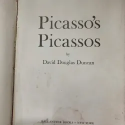 PICASSO'S PICASSOS - DAVID DOUGLAS DUNCAN 747503