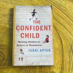THE CONFIDENT CHILD - TERRI APTER