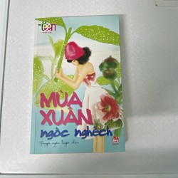 Truyện ngắn tuyển chọn Mùa Xuân Ngốc Nghếch 116032