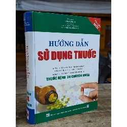 Hướng Dẫn Sử Dụng Thuốc - Chủ Biên Lương Phúc & Cộng Sự 300855