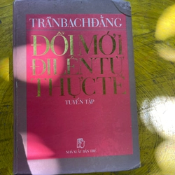 Đi lên từ thực tiễn- TRẦN BẠCH ĐẰNG 469772