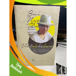 (TẶNG BOOKMARK) VIẾT VỀ BÈ BẠN: Tập Chân Dung Văn Nghệ Sĩ - Bùi Ngọc Tấn Sách văn học RBK0302