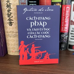 Cách Mạng Pháp Và Tâm Lý Học Của Các Cuộc Cách Mạng- mới 97%