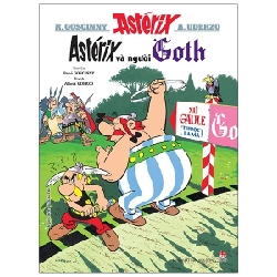 Astérix - Astérix Và Người Goth - René Goscinny, Albert Uderzo (Mới 100%) Truyện tranh, NXB Kim Đồng - SÁCH ĐẠI HỌC