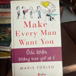Make Every Man Want You – Gái Khôn Không Bao Giờ Sợ Ế- K2 999044