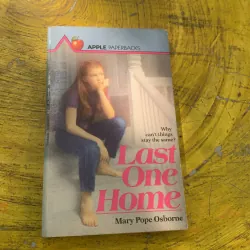 LAST ONE HOME- MARY POPE OSBORNE