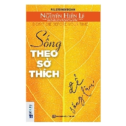 Sống Theo Sở Thích Để Sống Lâu - P. S. Steinekrohn ASB.PO Oreka-Blogmeo120125