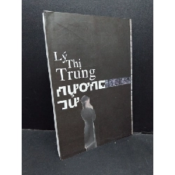 Nương tử Lý Thị Trung mới 90% có chữ ký tác giả, bẩn bìa, ố nhẹ, tróc gáy nhẹ 2013 HCM.ASB3010 917752
