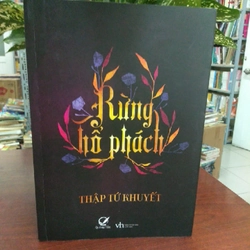 RỪNG HỔ PHÁCH - Thập Tứ Khuyết 