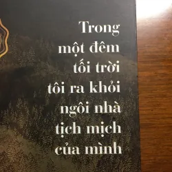 Trong một đêm tối trời tôi ra khỏi ngôi nhà tịnh mịch của mình - Peter Handke