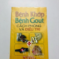 BỆNH KHỚP BỆNH GOUT CÁCH PHÒNG VÀ ĐIỀU TRỊ  - 175 trang, nxb: 2010 360962