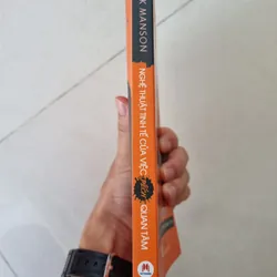 Nghệ Thuật Tinh Tế Của Việc Đếch Quan Tâm - Mark Manson 1056168