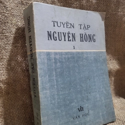 Tuyển tập Nguyên Hồng_  tập 1