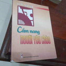 ĐÔN TRUYỀN - Cẩm nang NGƯỜI YÊU CHÈO 278807