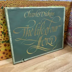 The Life Of Our Lord - Charles Dickens