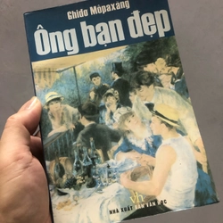 Ông Bạn Đẹp (2003, bản đẹp) - Guy De Maupassant (Phùng Văn Tửu dịch)