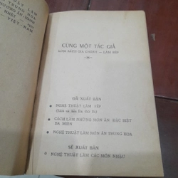 Cô Lệ Hoa - NGHỆ THUẬT LÀM MÓN ĂN TRUNG HOA (in tại Sài Gòn năm 1972) 518724