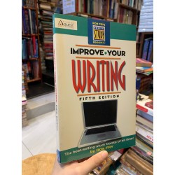 IMPROVE YOUR WRITING (fifth edition) - Ron Fry