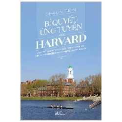 Bí Quyết Ứng Tuyển Vào Harvard - Shaun Rein 289338