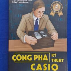 Công phá Kỹ Thuật Casio