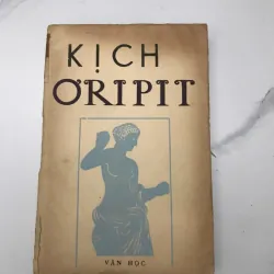 KỊCH ƠRÍPÍT (Kịch EURIPIDES)