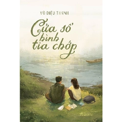 Cửa sổ hình tia chớp - Võ Diệu Thanh 2019 New 100% HCM.PO 30197