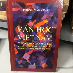 Văn học Việt Nam từ dấu mốc đổi mới 1986 - Phùng Văn Khai 1023655