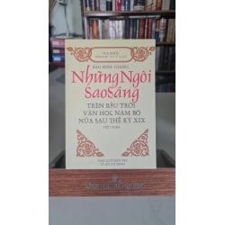 Những ngôi sao sáng trên bầu trời văn học nam bộ nửa sau thế kỷ XIX (2002)- Bảo Định Giang - NXB Trẻ 2002- Sách lưu kho mới 85% STB342