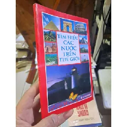 [Sách Cũ SCGR] Tìm hiểu các nước trên thế giới - Diệp Chi SÁCH XƯA HCM1008
