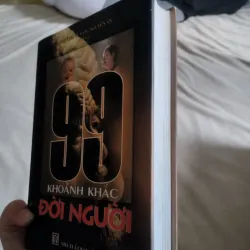 Cuốn sách "99 Khoảnh Khắc Đời Người" của Trương Tử Văn  761699