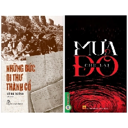 Combo Sách Những Bức Di Thư Thành Cổ + Mưa Đỏ (Bộ 2 Cuốn) - Lê Bá Dương, Chu Lai