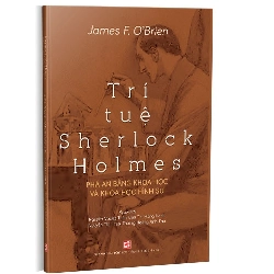 Trí tuệ Sherlock Holmes mới 100% James F. O'Brien 2021 HCM.PO