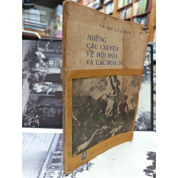 NHỮNG CÂU CHUYỆN VỀ HỘI HỌA VÀ CÁC HỌA SĨ - V.M. HI LI Ê 177978