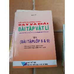 Đổi Mới Phương Pháp Dạy Và Giải Bài Tập Vật Lí (Tập 2) (Bài Tập Lớp 8 & 9) - Mai Lễ 2005 (Tham khảo - luyện thi) VAVO1304-AK3T4