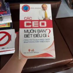 CÁC CEO MUỐN BẠN BIẾT ĐIỀU GÌ? – Ram Charan - K3 1006658