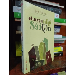 Chuyện Nhỏ Sài Gòn - Đàm Hà Phú 131849